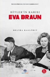 Hitler`in Karısı Eva Braun - Mavi Nefes Yayınları