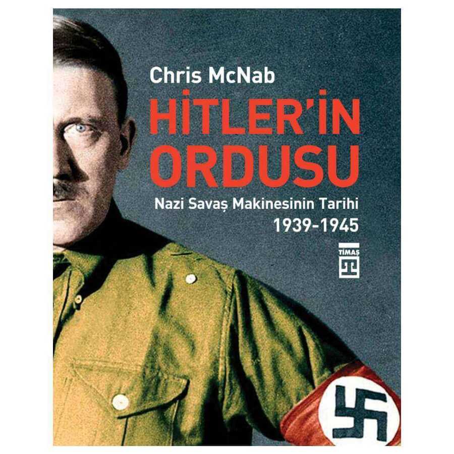 Hitler’in Ordusu - Timaş Tarih