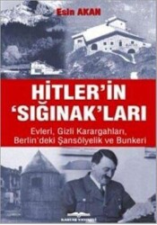 Hitler’in Sığınak’ları - Kastaş Yayınları