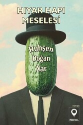 Hıyar Hapı Meselesi - Mahal Edebiyat