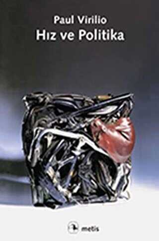 Hız ve Politika - Metis Yayınları