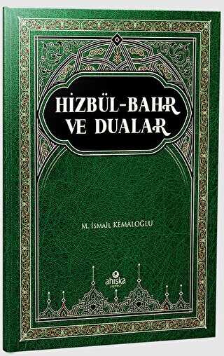 Hizbül-Bahr ve Dualar - Ahıska Yayınevi