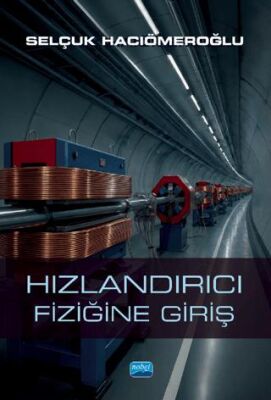 Hızlandırıcı Fiziğine Giriş - 1