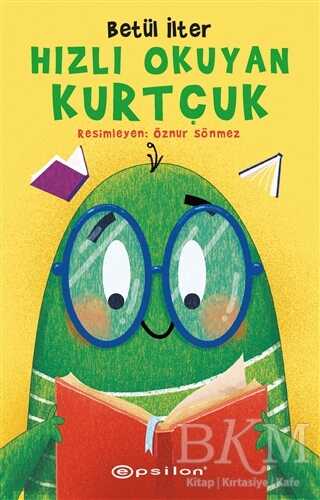 Hızlı Okuyan Kurtçuk - Epsilon Yayınevi