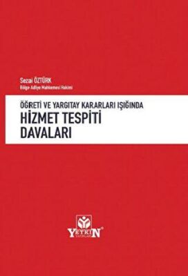 Hizmet Tespiti Davaları - 1