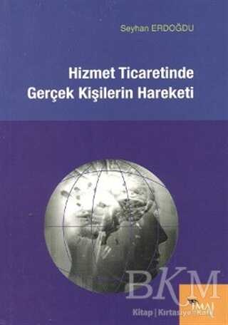 Hizmet Ticaretinde Gerçek Kişilerin Hareketi - İmaj Yayıncılık
