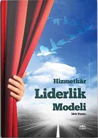 Hizmetkar Liderlik Modeli - Süeda Basım Yayın