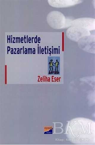 Hizmetlerde Pazarlama İletişimi - Siyasal Kitabevi - Akademik Kitaplar