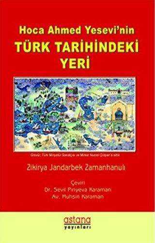 Hoca Ahmet Yesevi`nin Türk Tarihindeki Yeri