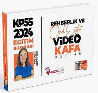 Hoca Kafası Yayınları 2024 KPSS Eğitim Bilimleri Rehberlik ve Özel Eğitim Video Kafa Notlar