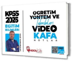 2025 KPSS Eğitim Bilimleri Öğretim Yöntem ve Teknikleri Video Kafa Notlar - Hoca Kafası Yayınları