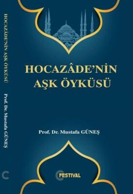 Hocazade`nin Aşk Öyküsü - 1