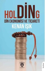 Holding Din Ekonomisi ve Ticareti - Dorlion Yayınları