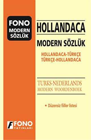 Hollandaca Modern Sözlük Hollandaca - Türkçe – Türkçe - Hollandaca
