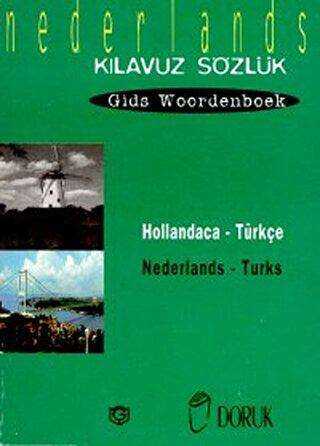Hollandaca - Türkçe - Nederlands - Turks Kılavuz Sözlük - Gids Woordenboek