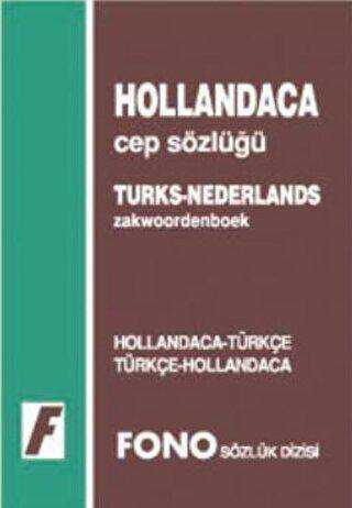 Hollandaca - Türkçe - Türkçe - Hollandaca Cep Sözlüğü