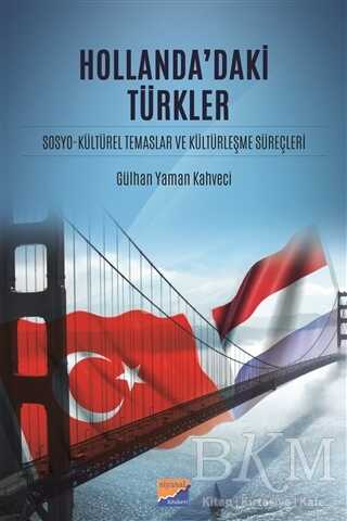 Hollanda`daki Türkler - Siyasal Kitabevi