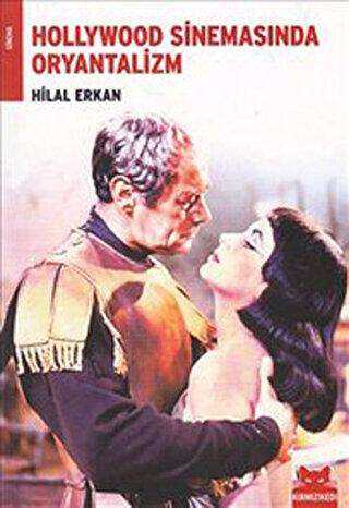 Hollywood Sinemasında Oryantalizm - Kırmızı Kedi Yayınevi