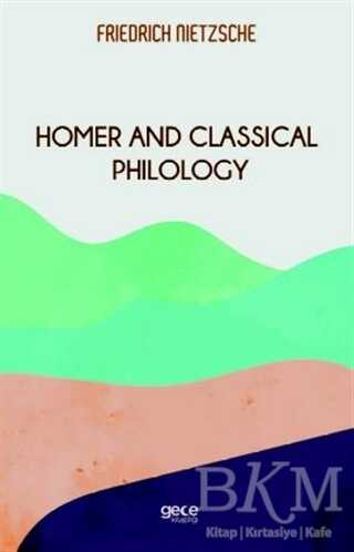 Homer And Classical Philology - 2