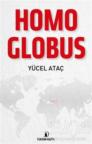 Homo Globus - İskenderiye Yayınları