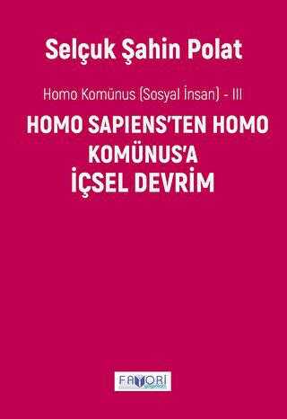 Homo Komünus -III- İçsel Devrim - Favori Yayınları