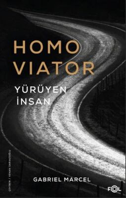 Homo Viator - Yürüyen İnsan - 1