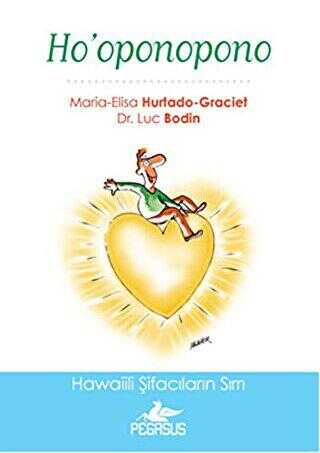 Ho`oponopono - Pegasus Yayınları