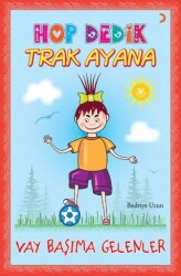 Hop Dedik Trak Ayana - Cinius Yayınları