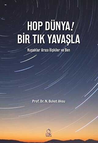Hop Dünya! Bir Tık Yavaşla - Erik Yayınları