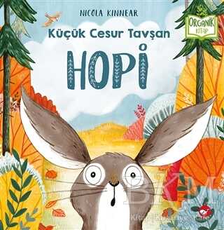 Hopi - Küçük Cesur Tavşan Organik Kitap - Beyaz Balina Yayınları