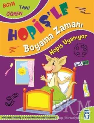 Hopiş Uyanıyor - Hopiş`le Boyama Zamanı - Timaş Çocuk