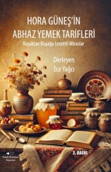 Hora Güneş`in Abhaz Yemek Tarifleri - Sokak Kitapları Yayınları
