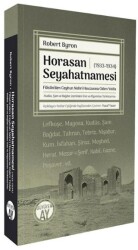 Horasan Seyahatnamesi 1933-1934 - Büyüyen Ay Yayınları