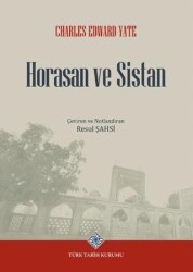 Horasan ve Sistan - Türk Tarih Kurumu Yayınları