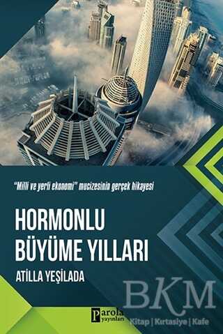 Hormonlu Büyüme Yılları - Parola Yayınları