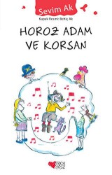 Horoz Adam ve Korsan - Can Çocuk Yayınları