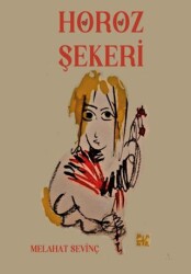 Horoz Şekeri - Odessa Yayınevi