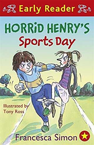 Horrid Henry Early Reader: Horrid Henry`s Sports Day : Book 17