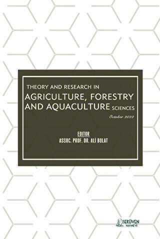 Theory and Research in Agriculture, Forestry and Aquaculture Sciences - October 2022