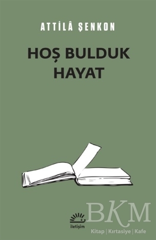 Hoş Bulduk Hayat - 1
