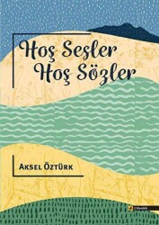 Hoş Sesler Hoş Sözler - Çitlembik Yayınevi