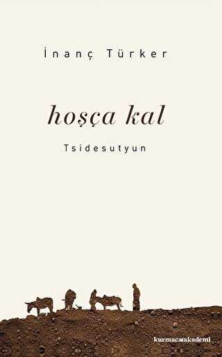 Hoşçakal - Kurmaca Akademi