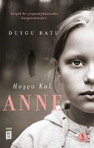 Hoşça Kal Anne - Mona Kitap