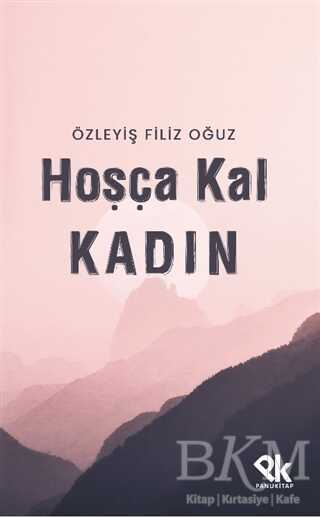 Hoşça Kal Kadın - Panu Kitap