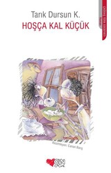 Hoşça Kal Küçük - Can Çocuk Yayınları