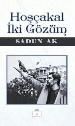 Hoşçakal İki Gözüm - Fırad Yayınları