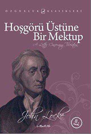 Hoşgörü Üstüne Bir Mektup - Liberte Yayınları
