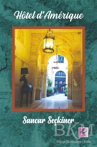 Hotel d’Amerique - Efil Yayınevi