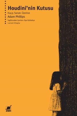 Houdini’nin Kutusu Kaçış Sanatı Üzerine - 1