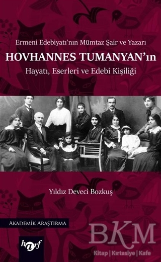 Hovhannes Tumanyan`ın Hayatı, Eserleri ve Edebi Kişiliği - Harf Eğitim Yayıncılık